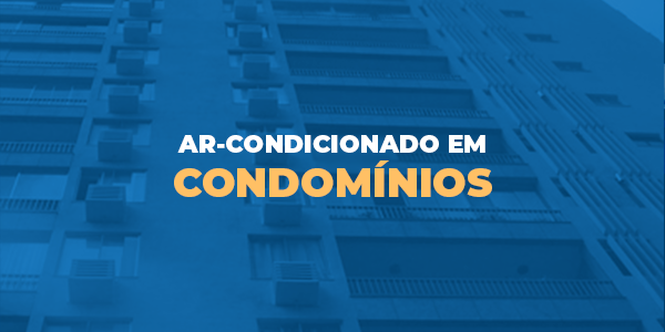 Ar-Condicionado-em-Condominios-restrições