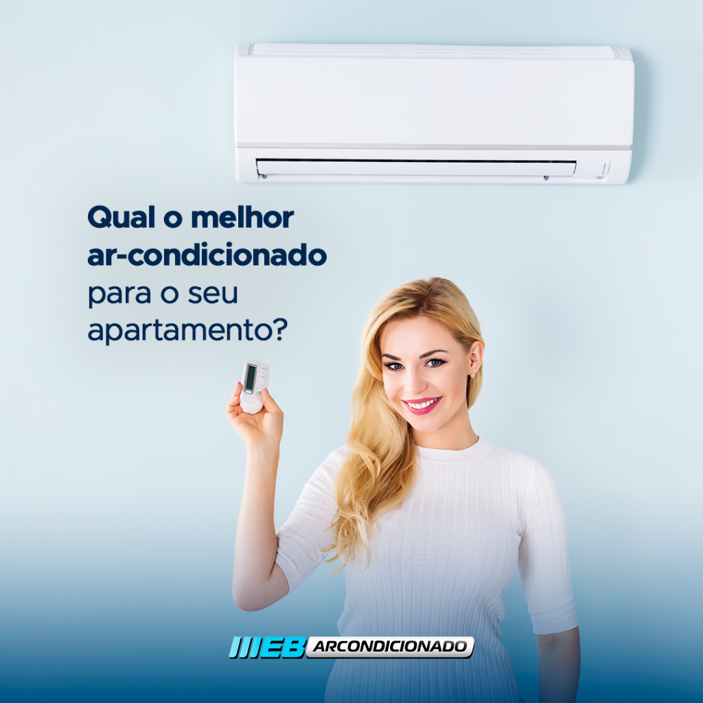 qual o melhor ar-condicionado para apartamento?